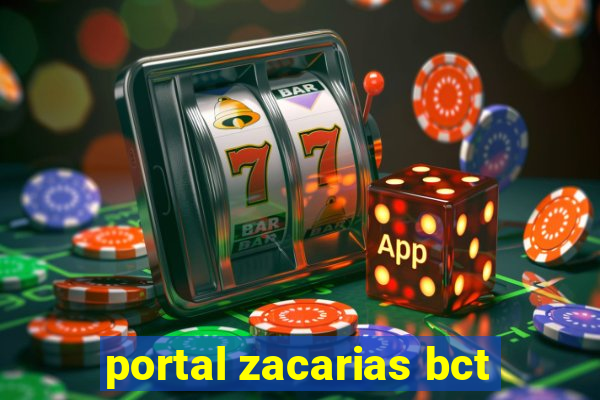 portal zacarias bct